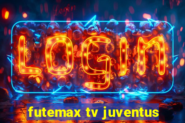 futemax tv juventus